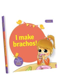 I Make Brachos!