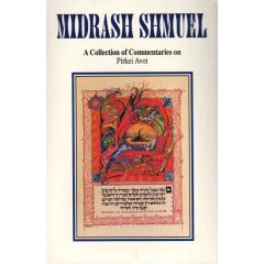 Midrash Shmuel - A Collection of Commentaries on Pirkei Avot [Hardcover]