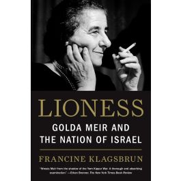 Lioness: Golda Meir and the Nation of Israel [Paperback]
